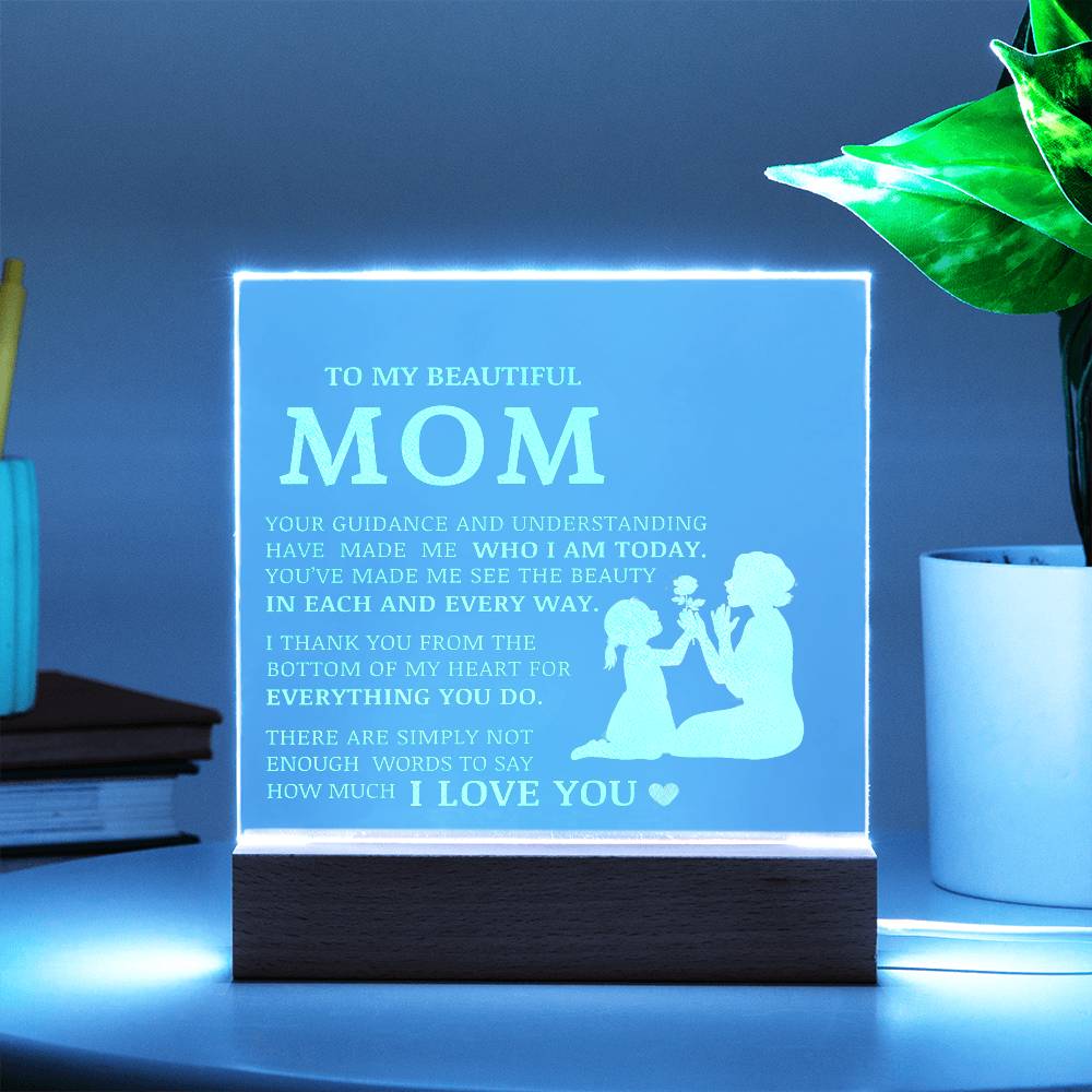To My Beautiful Mom, Engraved Acrylic Plaque