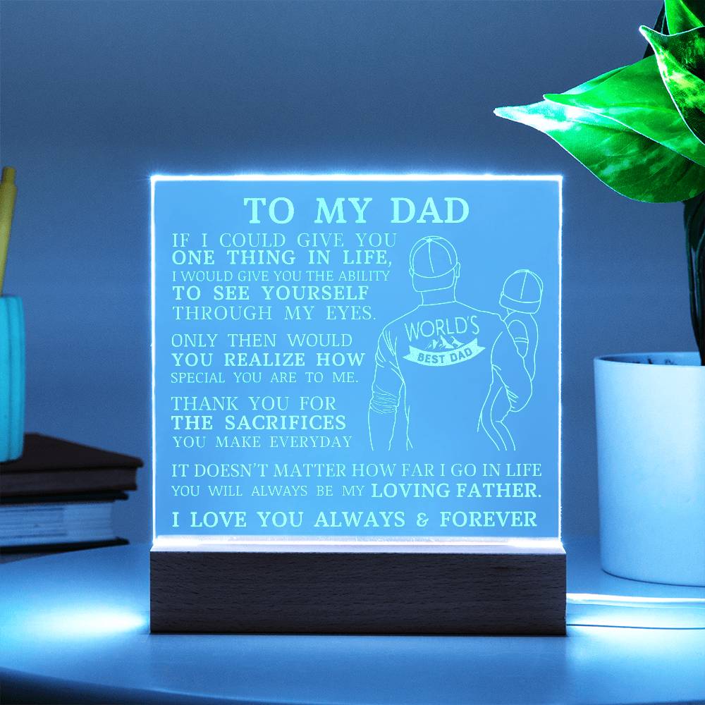 To My Dad, World's Best Dad, Engraved Acrylic Plaque