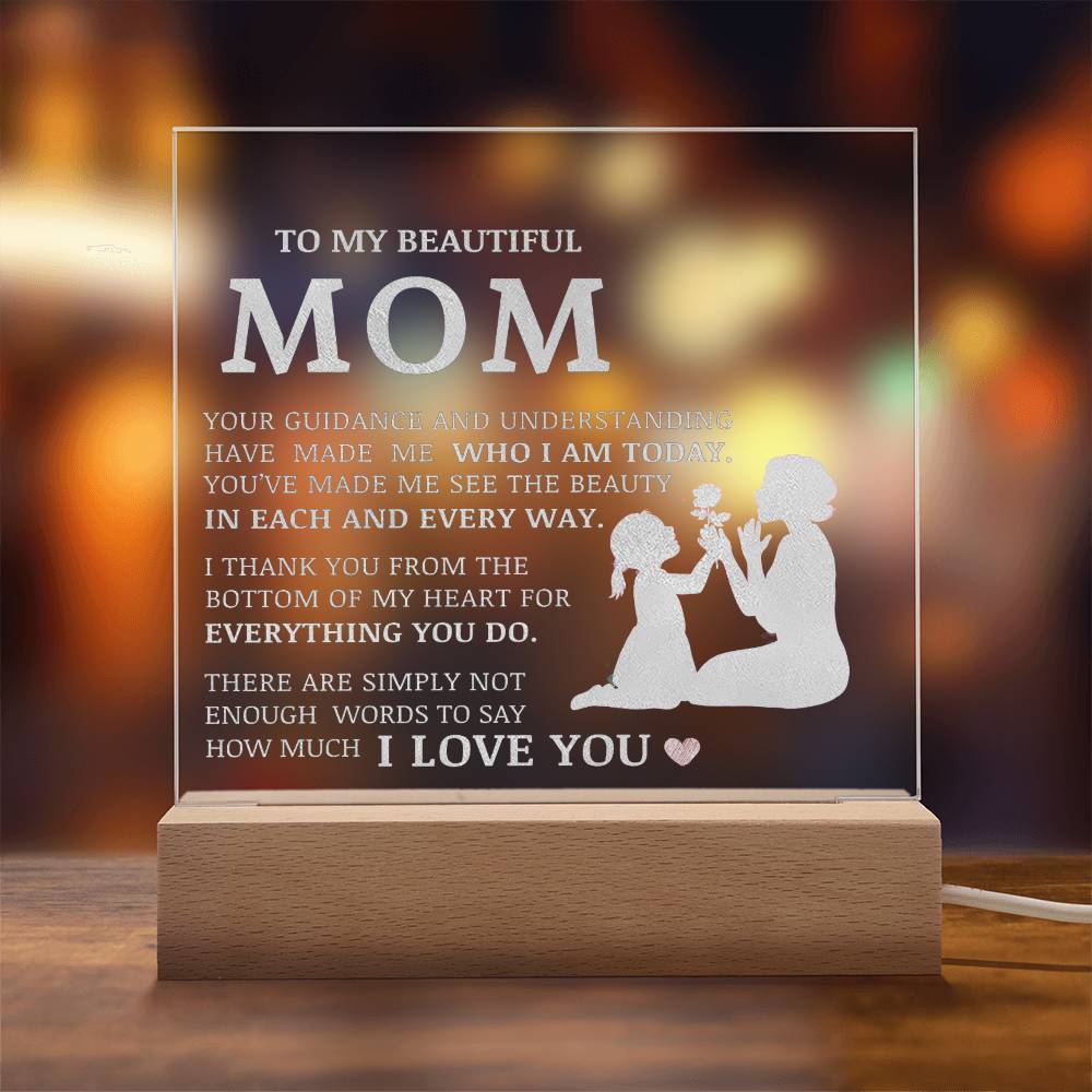 To My Beautiful Mom, Engraved Acrylic Plaque