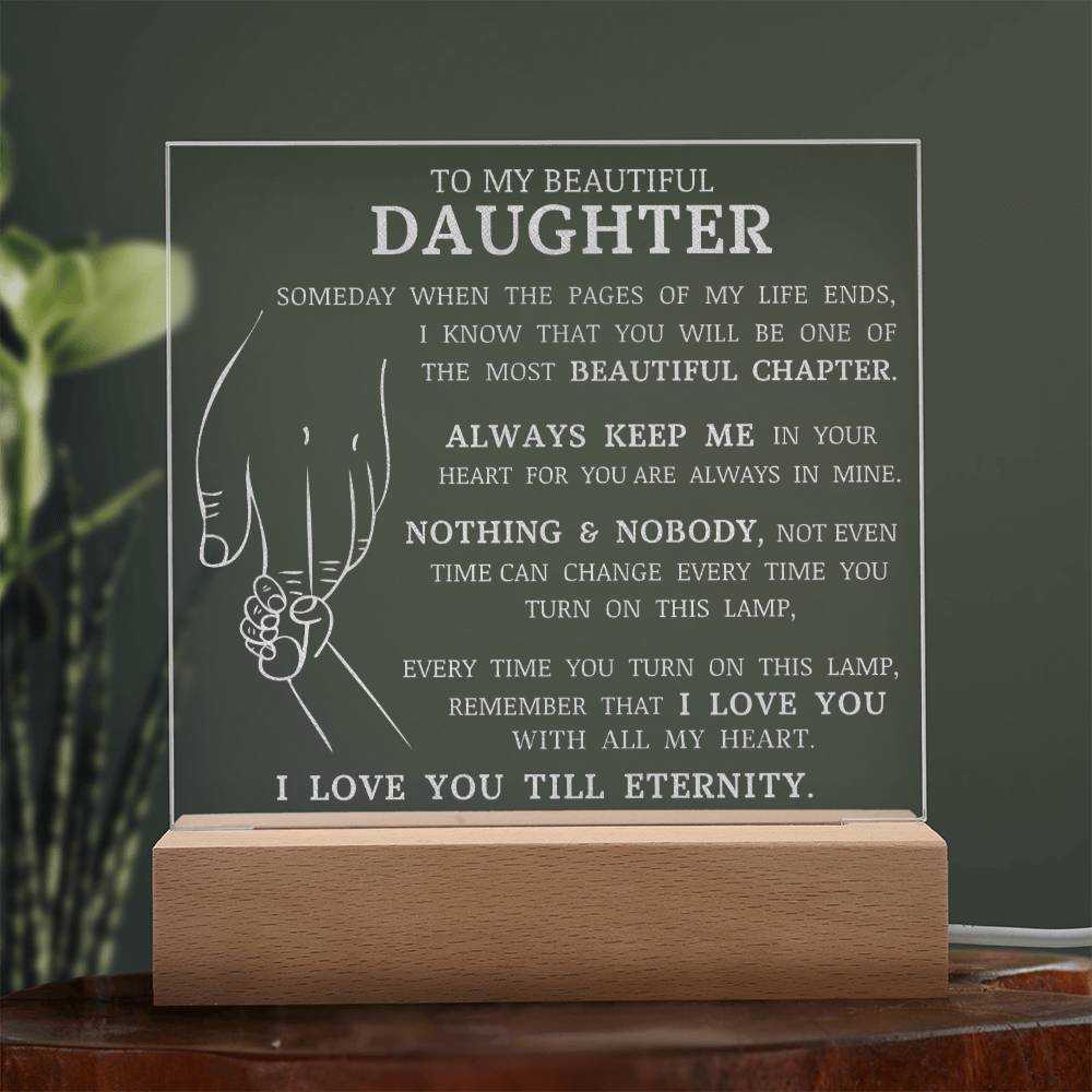 To My Beautiful Daughter, Engraved Acrylic Plaque