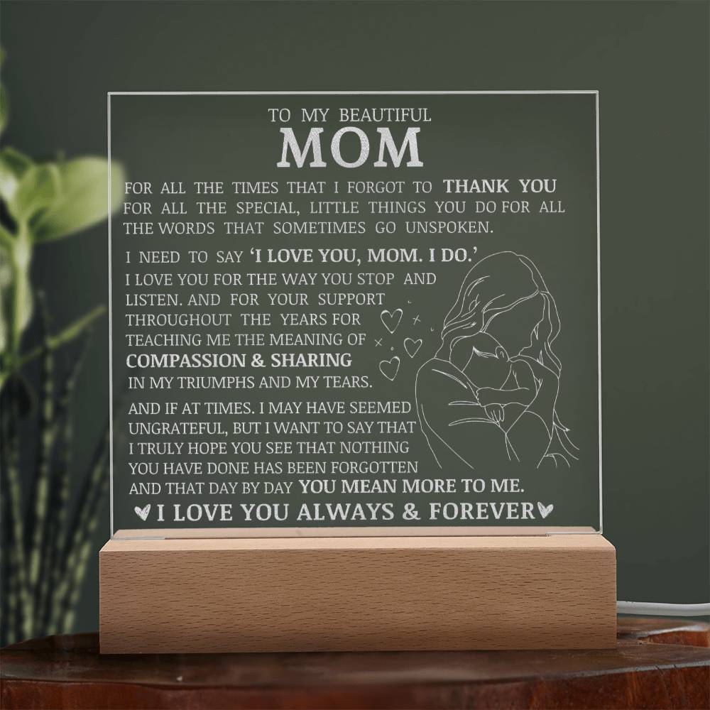 To My Beautiful Mom, LED Engraved Acrylic Plaque