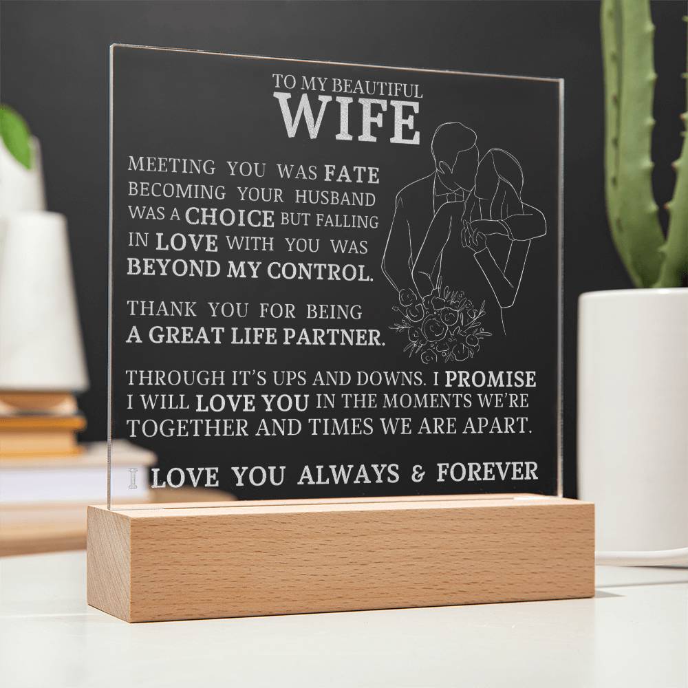 To My Beautiful Wife, Meeting You Was Fate, Engraved Acrylic Plaque