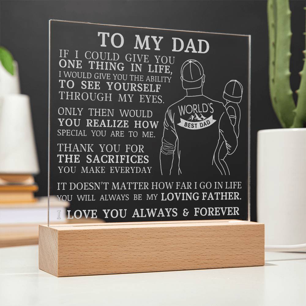 To My Dad, World's Best Dad, Engraved Acrylic Plaque