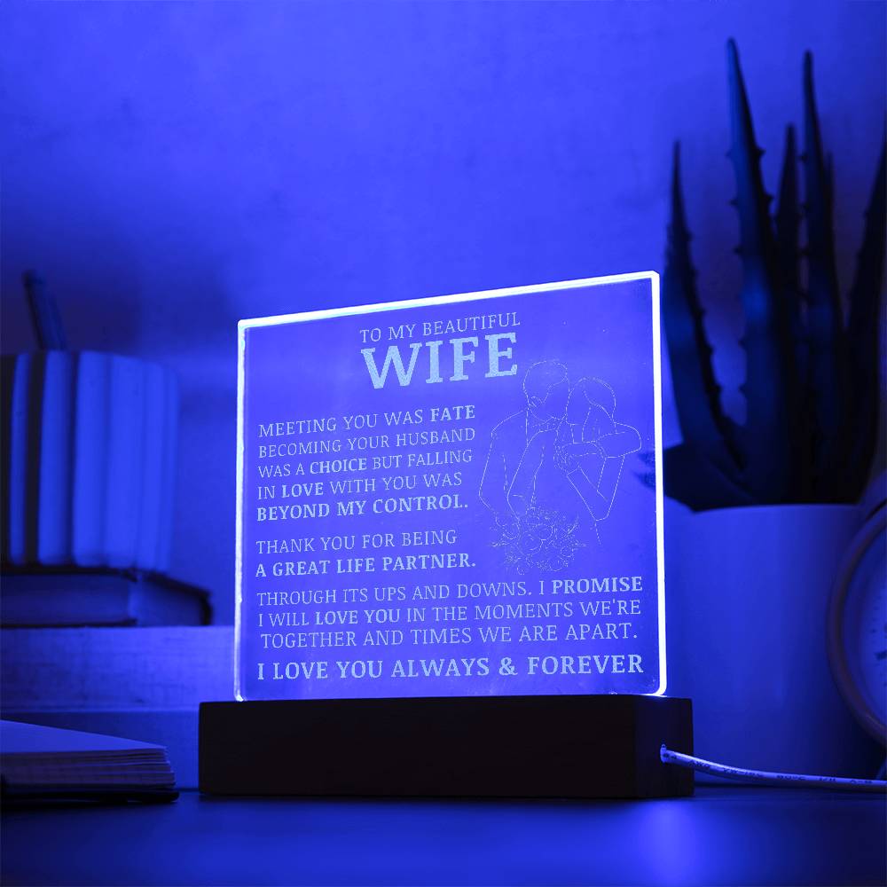 To My beautiful Wife, Engraved Acrylic