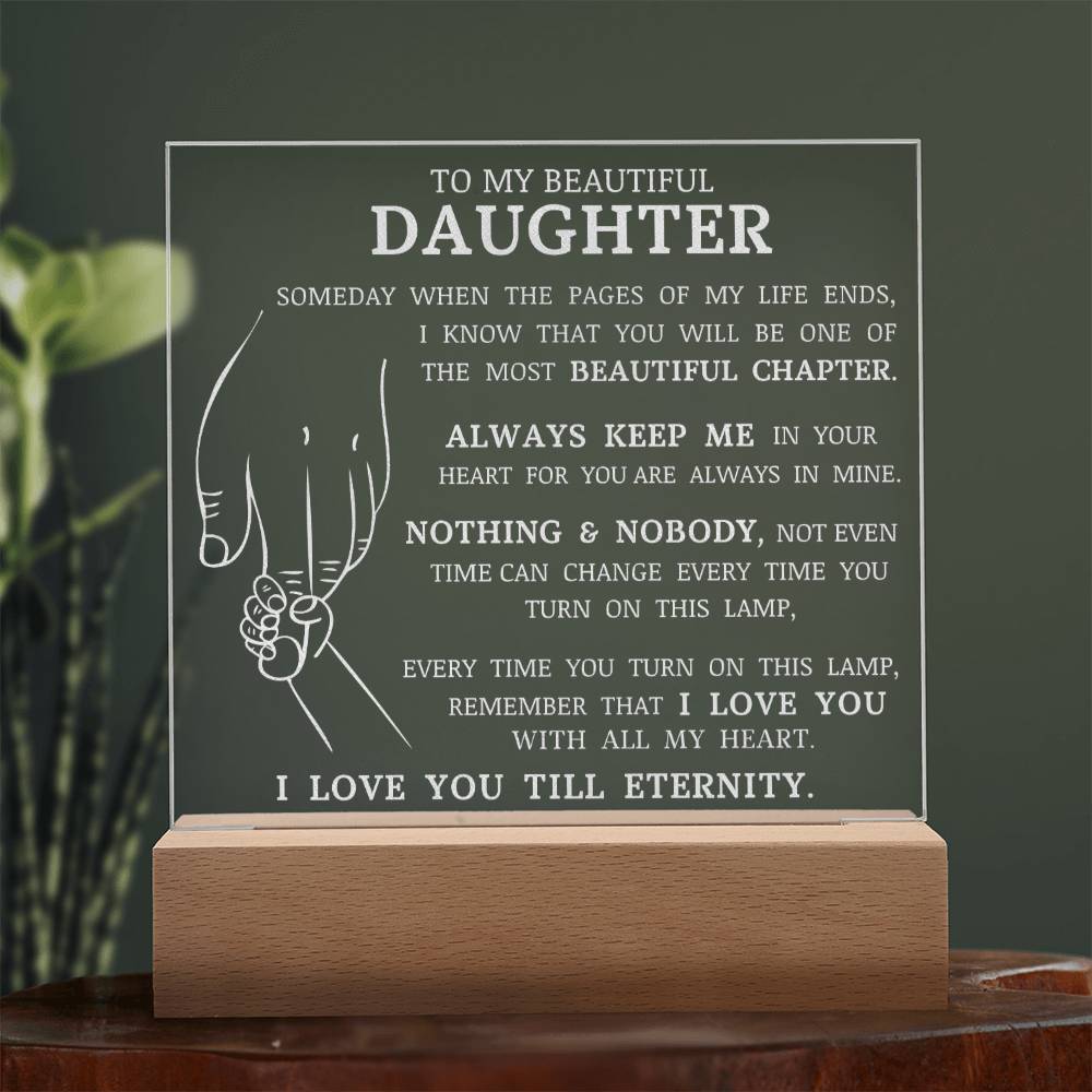 To My Beautiful Daughter, Engraved Acrylic Plaque