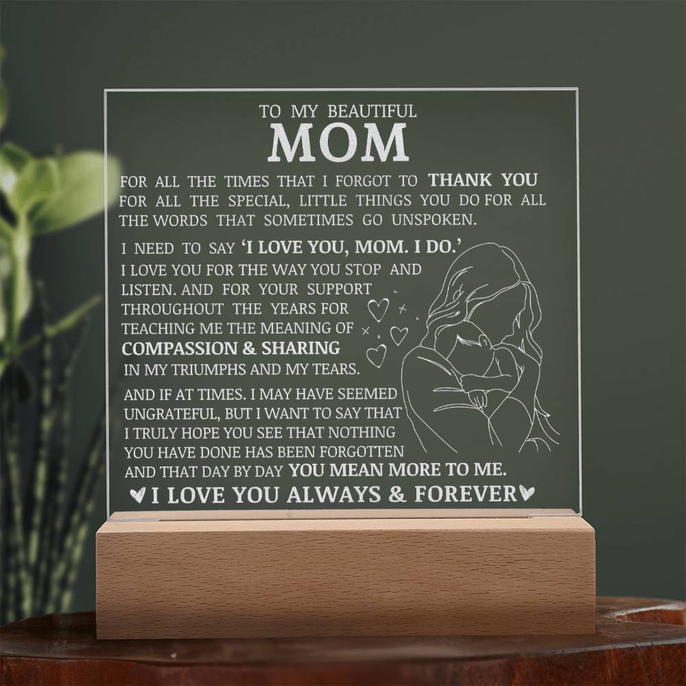 To My Beautiful Mom, LED Engraved Acrylic Plaque