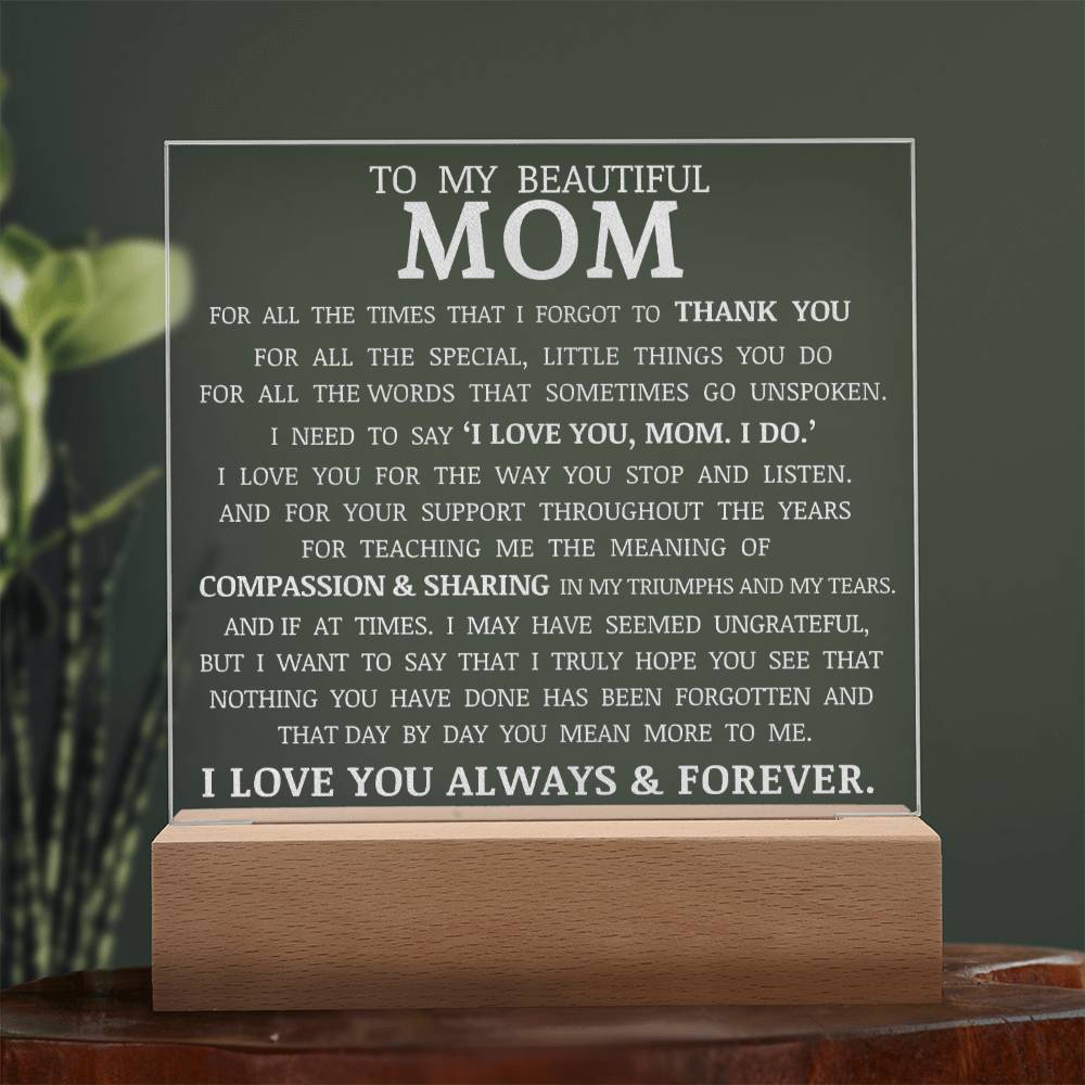 To My Beautiful Mom, LED Engraved Acrylic Plaque