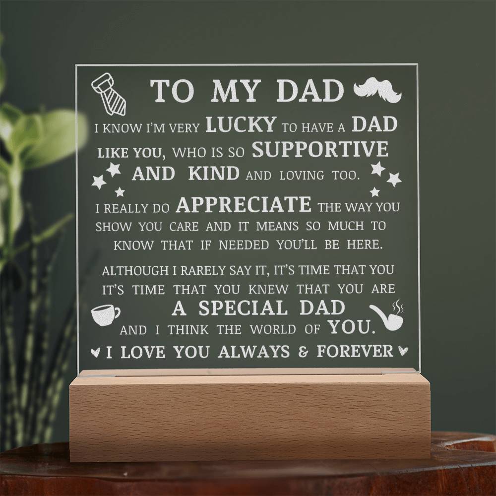 To My Dad, LED Engraved Acrylic Plaque