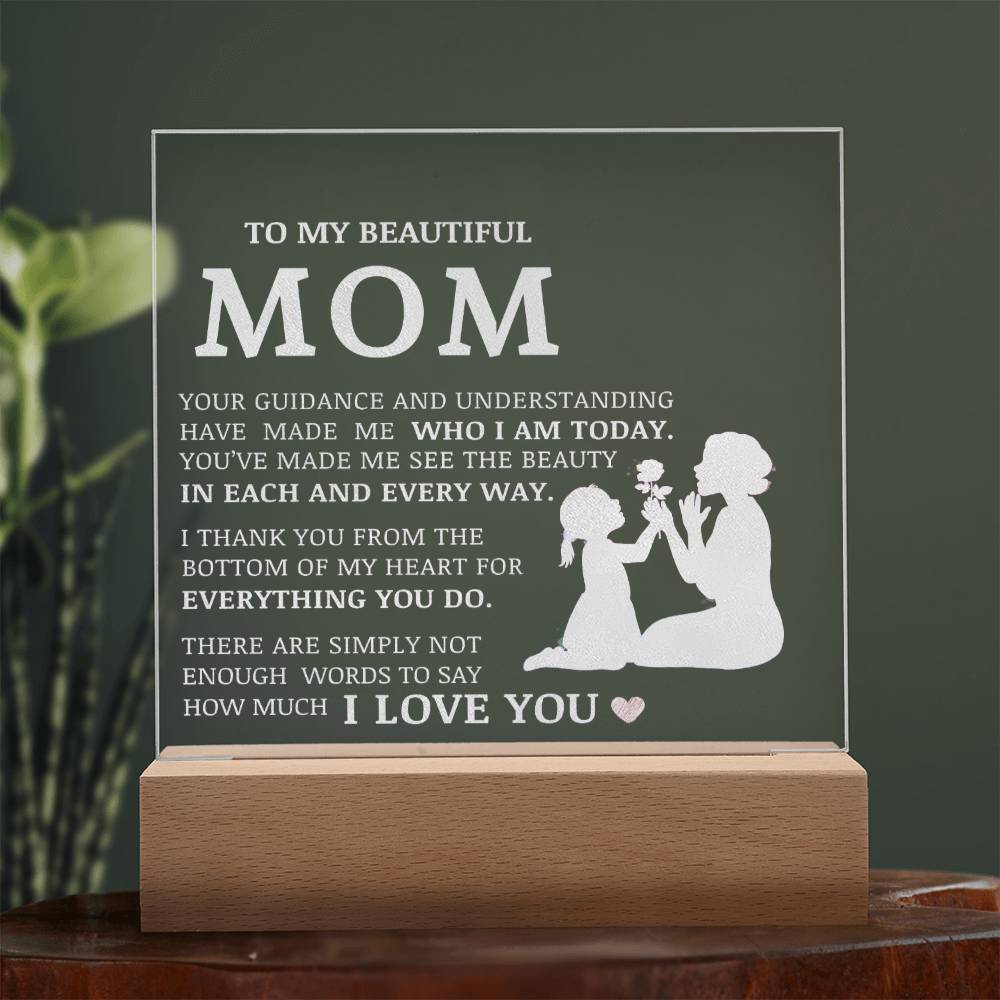 To My Beautiful Mom, Engraved Acrylic Plaque