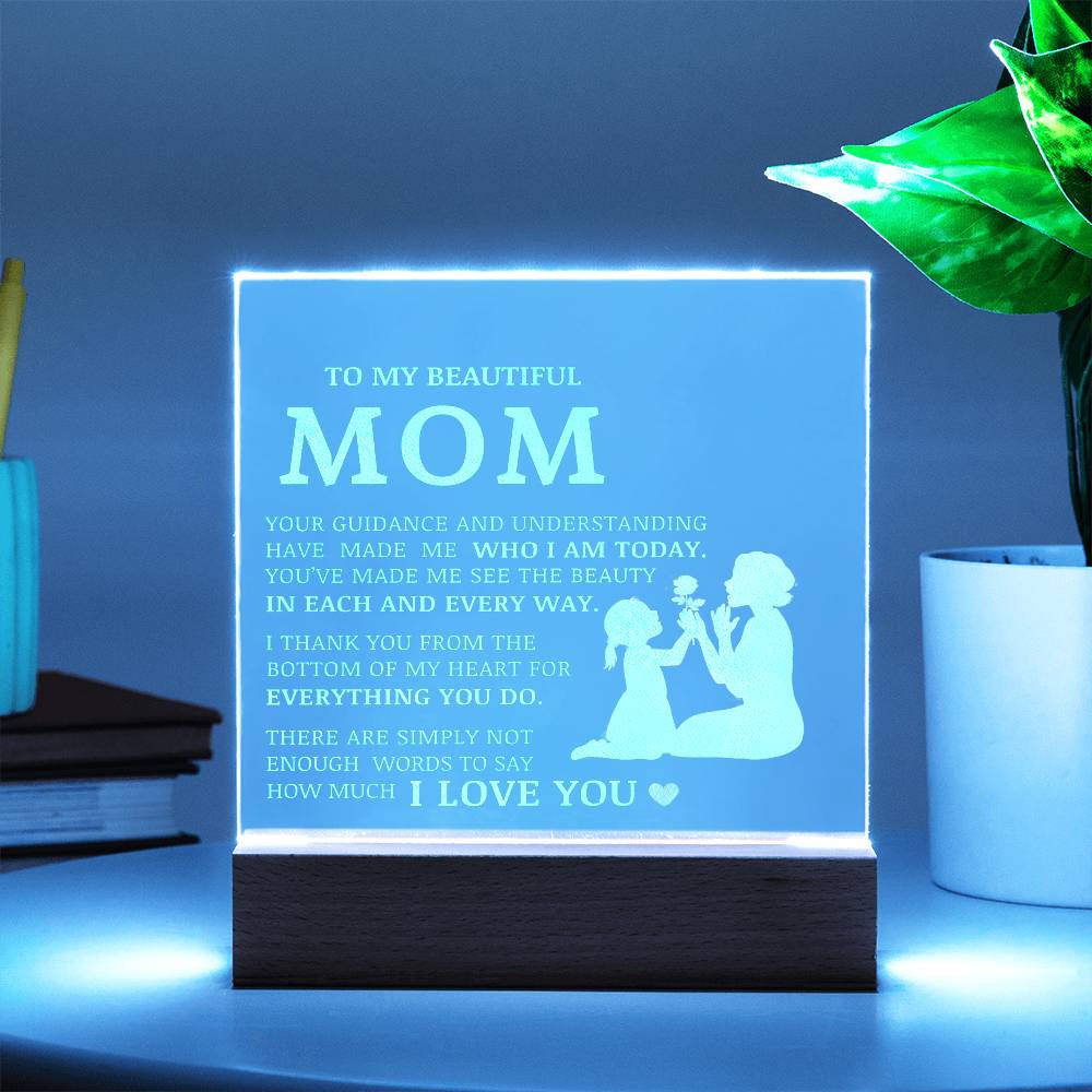To My Beautiful Mom, Engraved Acrylic Plaque