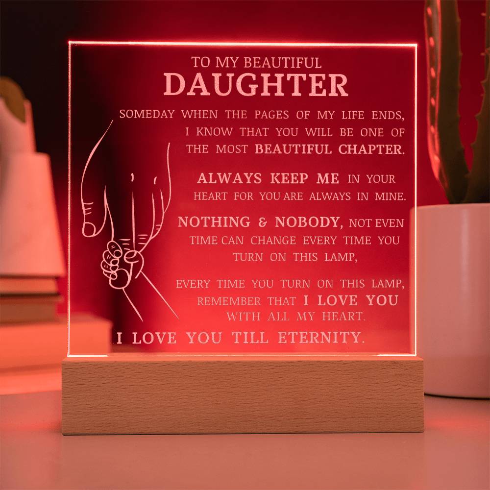 To My Beautiful Daughter, Engraved Acrylic Plaque
