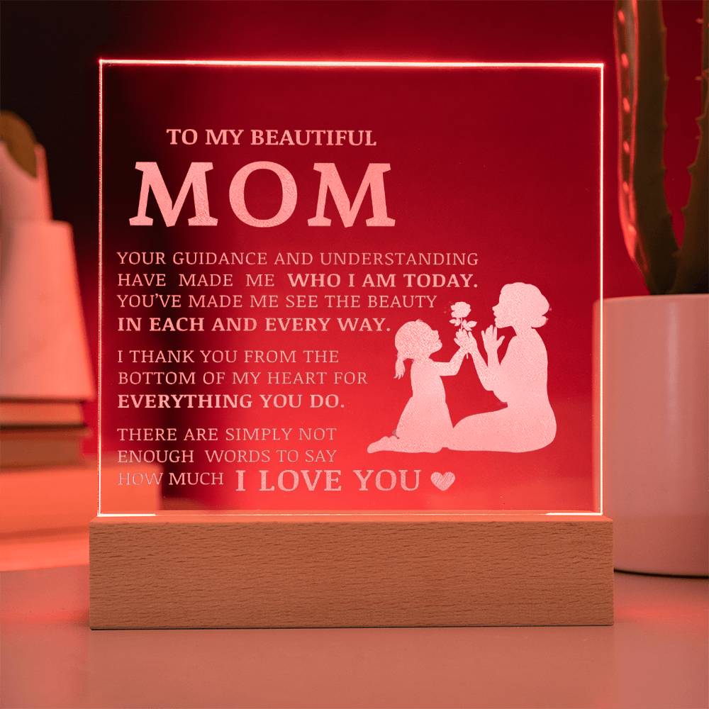 To My Beautiful Mom, Engraved Acrylic Plaque