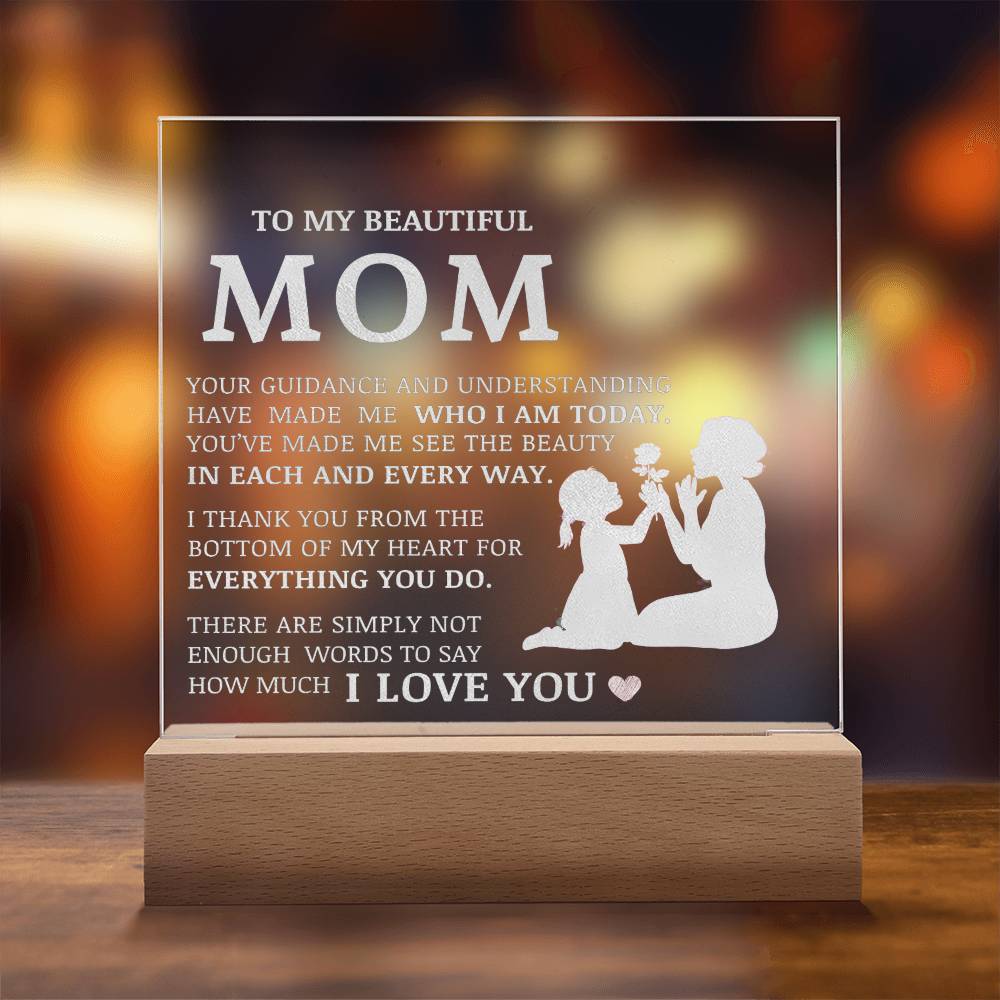 To My Beautiful Mom, Engraved Acrylic Plaque