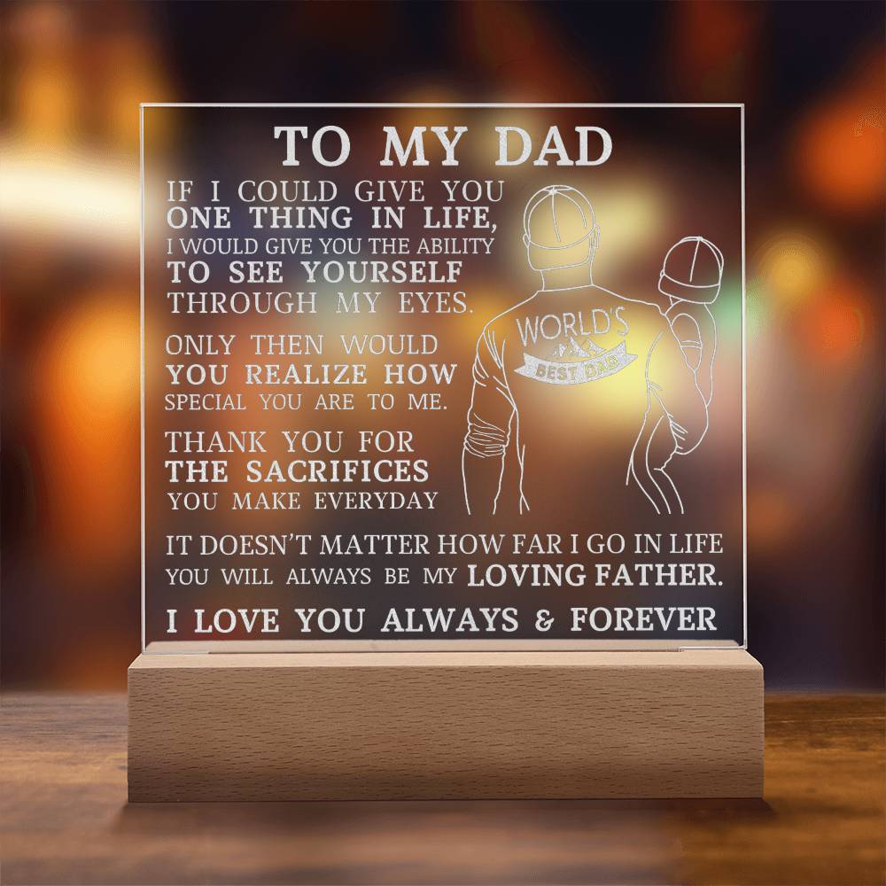 To My Dad, World's Best Dad, Engraved Acrylic Plaque
