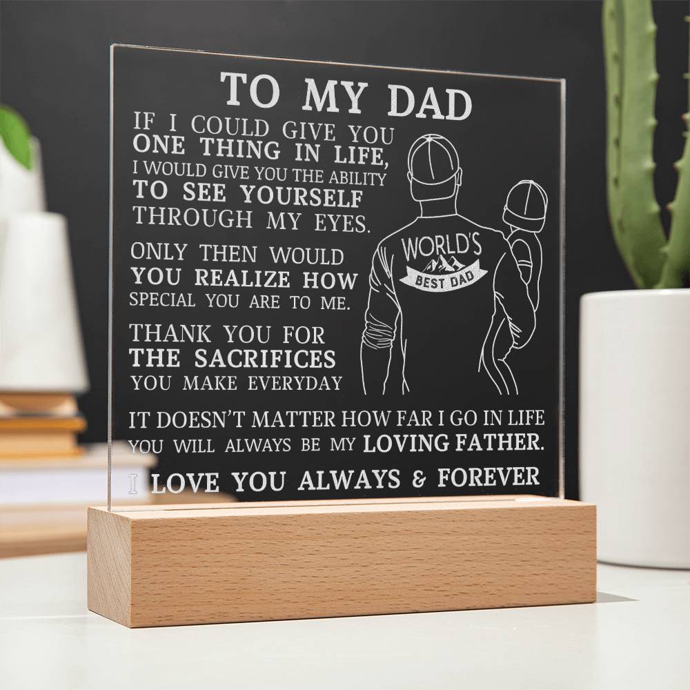 To My Dad, World's Best Dad, Engraved Acrylic Plaque