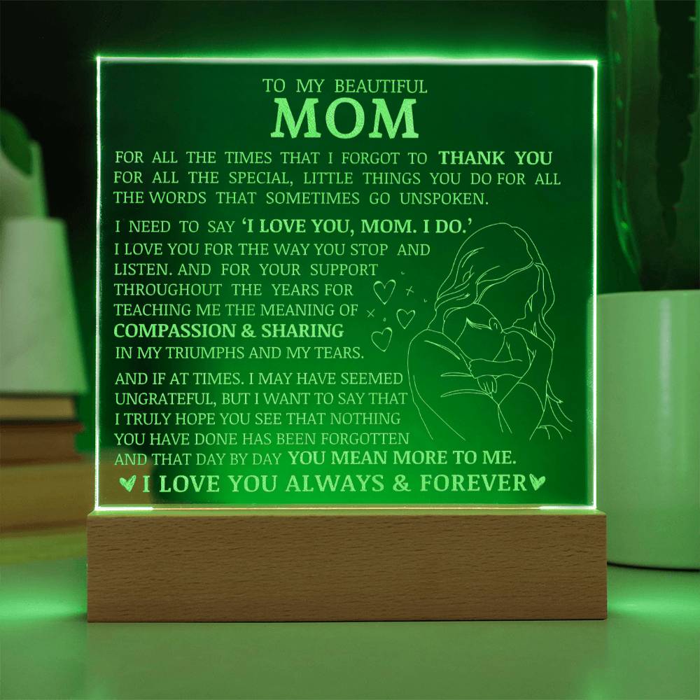 To My Beautiful Mom, LED Engraved Acrylic Plaque