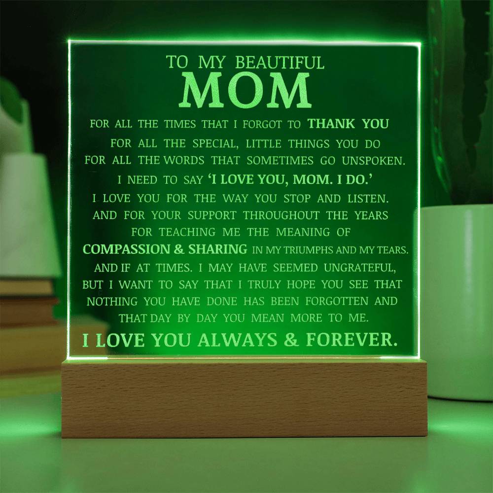 To My Beautiful Mom, LED Engraved Acrylic Plaque