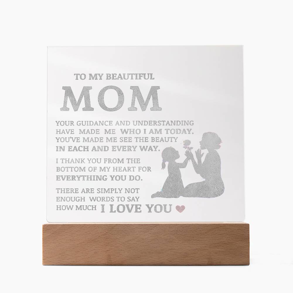 To My Beautiful Mom, Engraved Acrylic Plaque