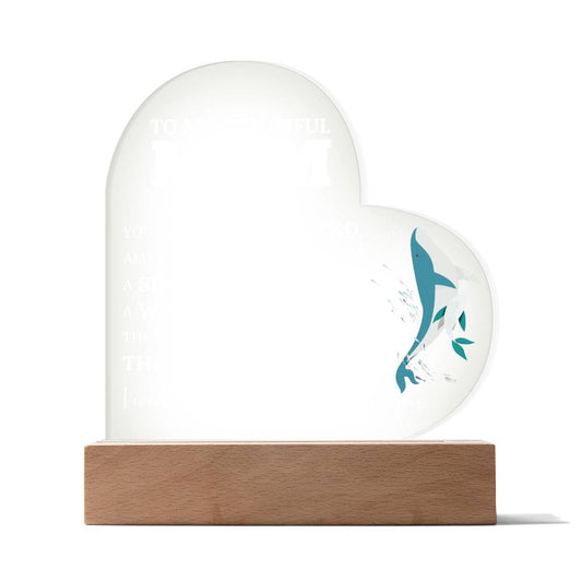 To My Beautiful Mom "You Mean The World To Me" Acrylic Heart Plaque
