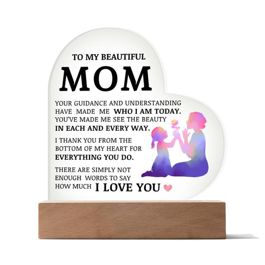 To My Beautiful Mom, Acrylic Heart Plaque