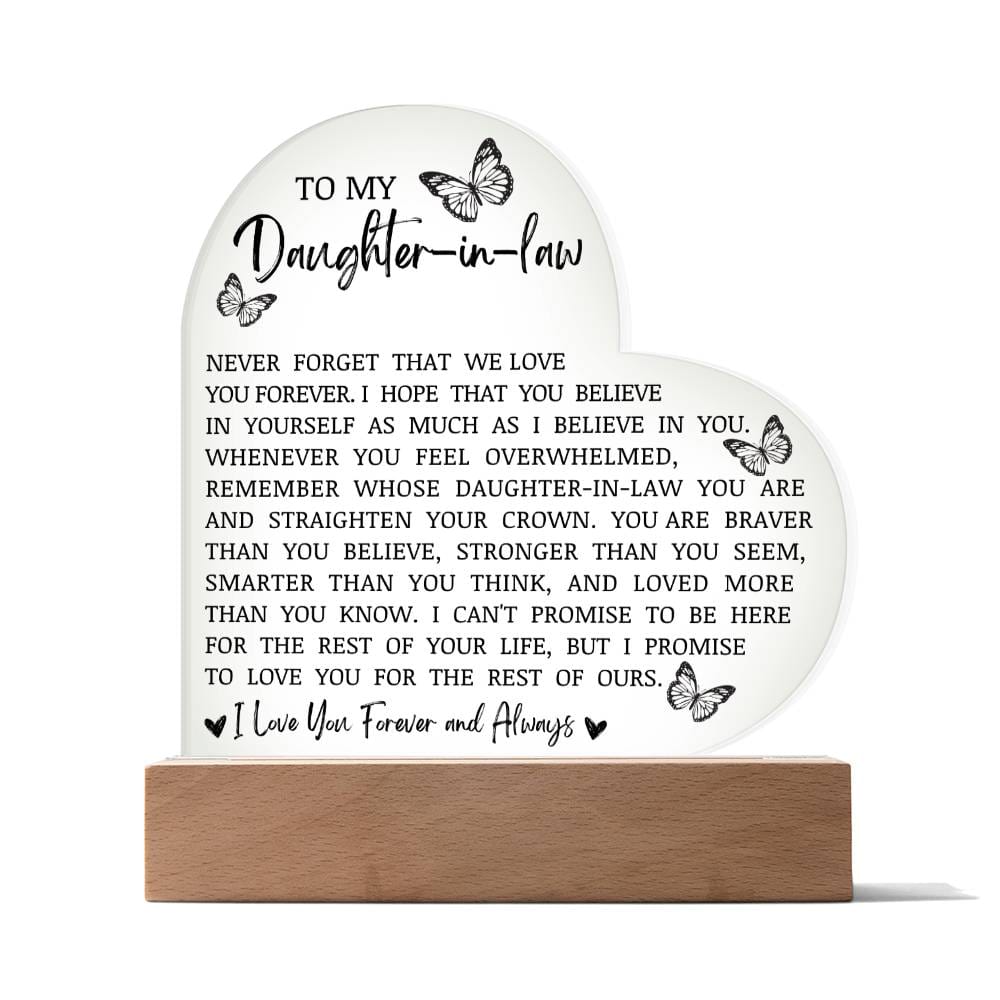 To My Daughter In Law "Never Forget That I Love You" Acrylic Heart Plaque