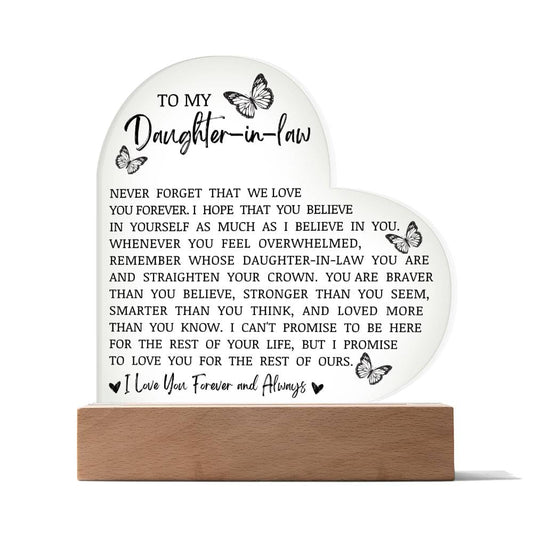 To My Daughter In Law "Never Forget That I Love You" Acrylic Heart Plaque