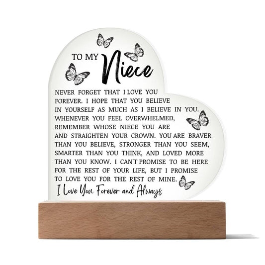 To My Niece "Never Forget That I Love You" Acrylic Heart Plaque