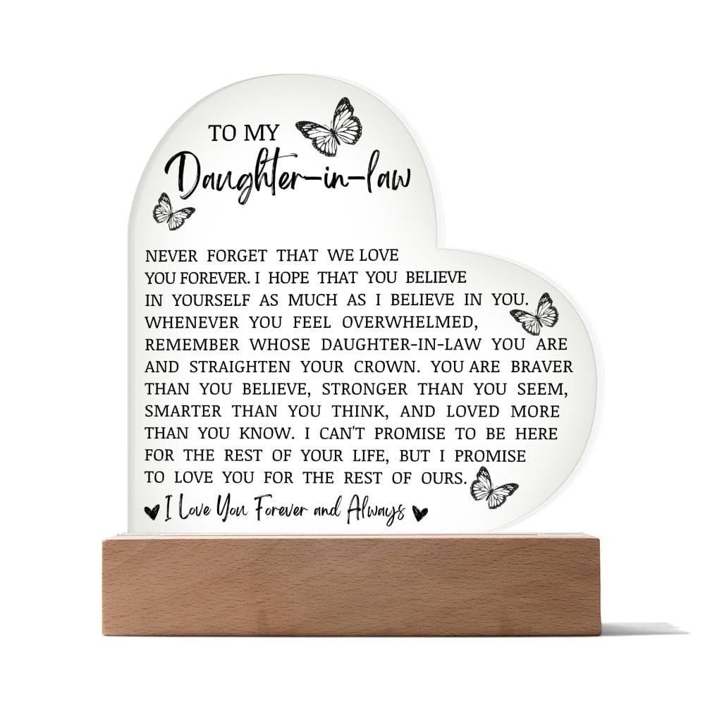 To My Daughter In Law "Never Forget That I Love You" Acrylic Heart Plaque