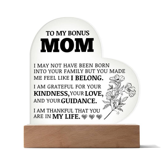 To My Bonus Mom, Grateful For You, Acrylic Heart Plaque