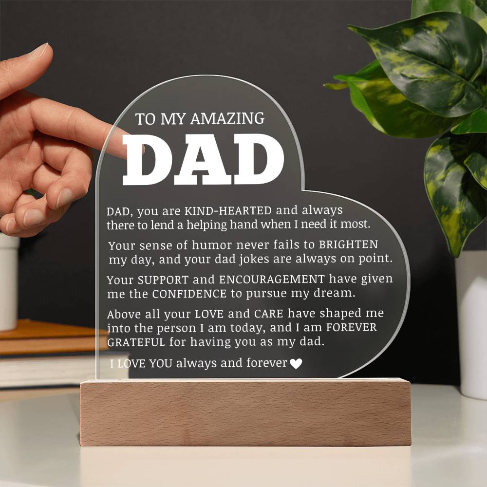 To My Amazing Dad, Acrylic Heart Plaque