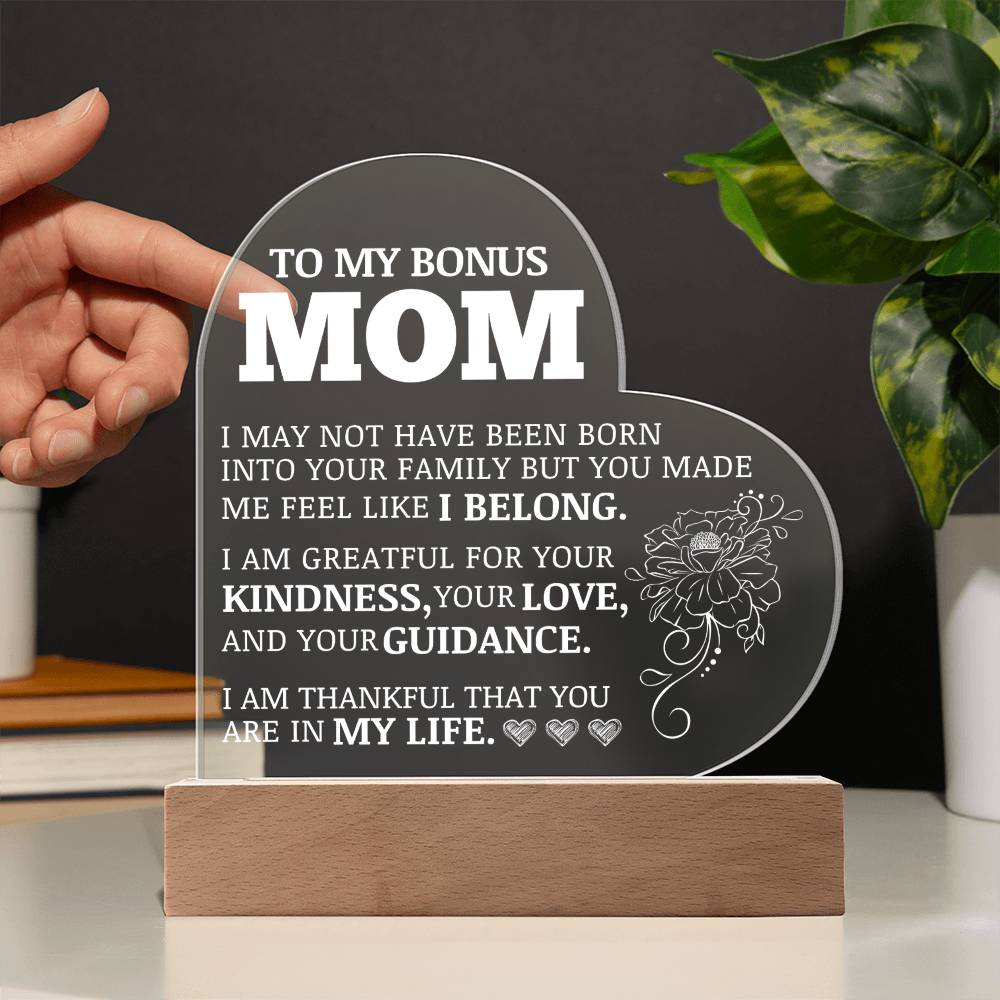 To My Bonus Mom, Acrylic Heart Plaque