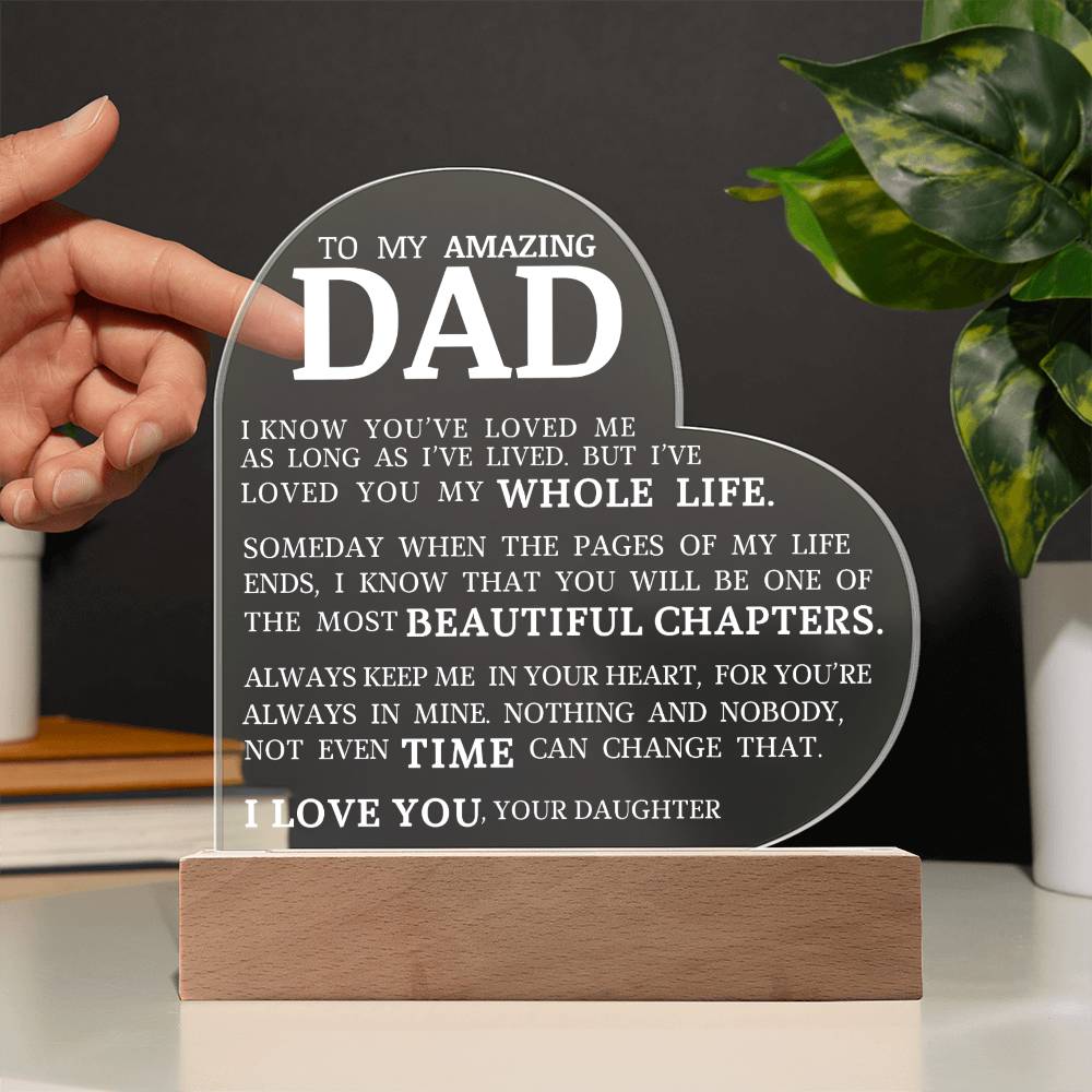 To My Amazing Dad, Acrylic Heart Plaque