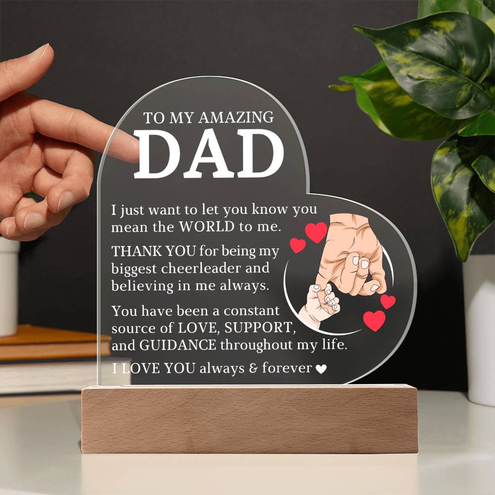 To My Amazing Dad, Acrylic Heart Plaque