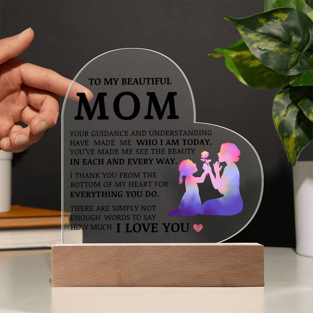 To My Beautiful Mom, Acrylic Heart Plaque