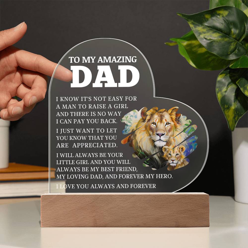 To My Amazing Dad, Acrylic Heart Plaque