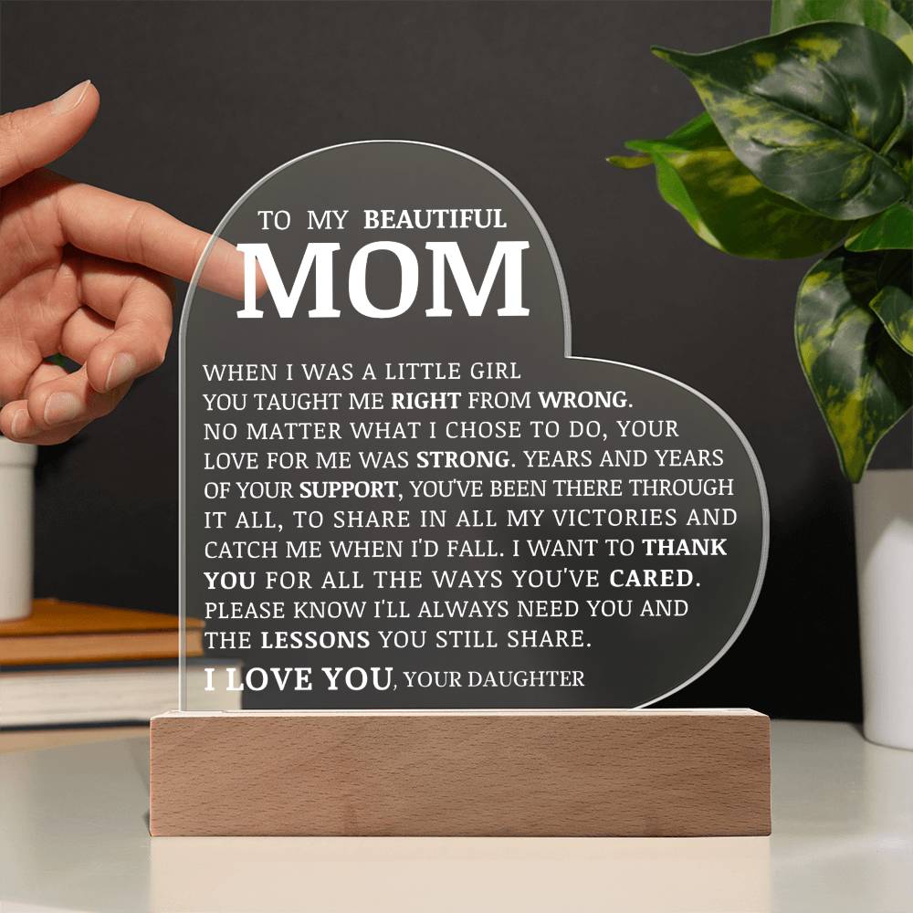 To My Beautiful Mom, Acrylic Heart Plaque