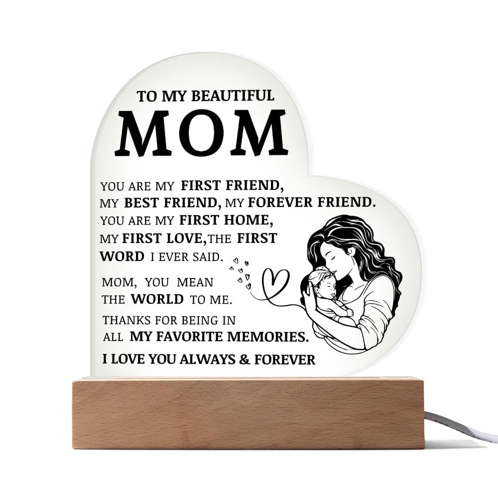To My Beautiful Mom, You Are My Best Friend, Acrylic Heart Plaque