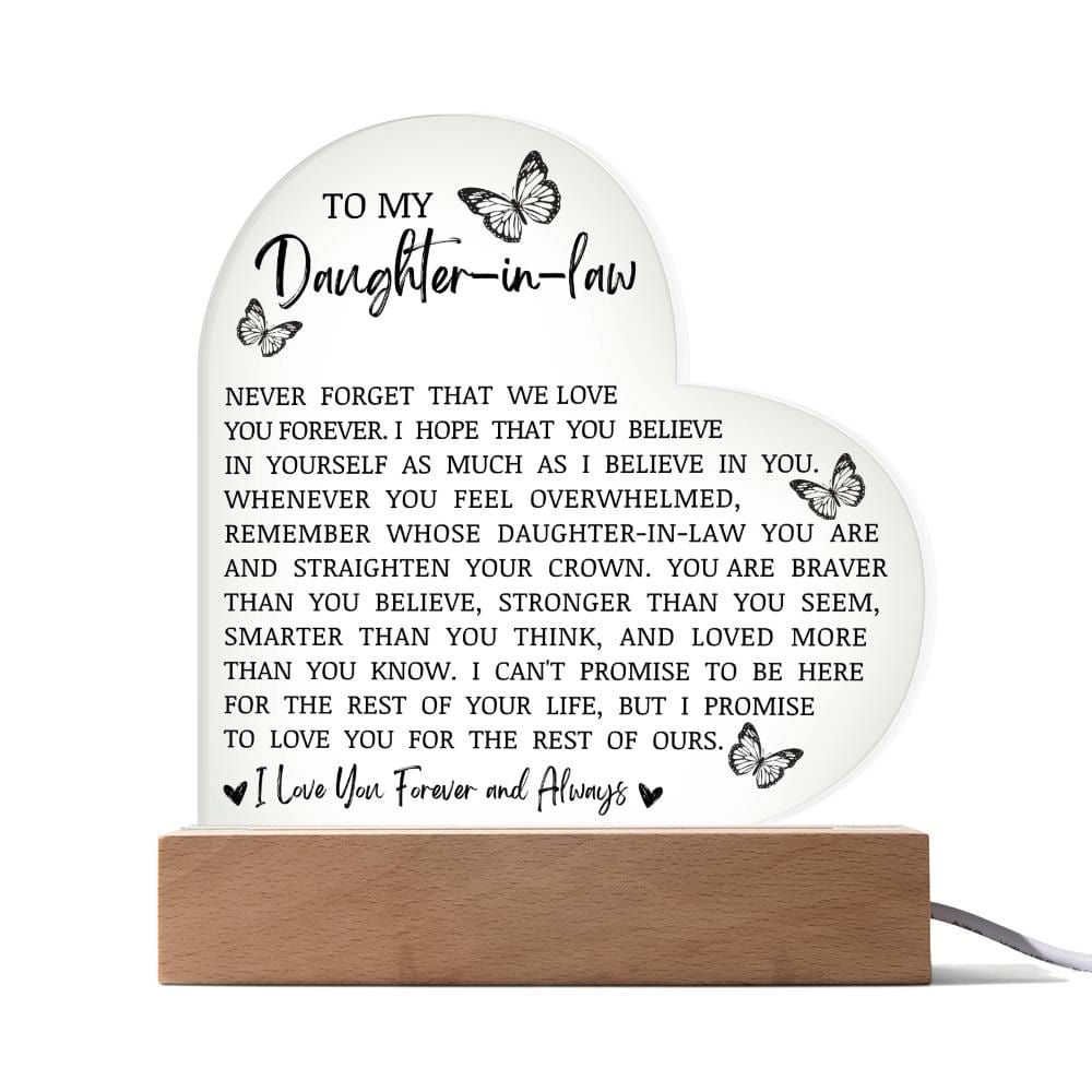 To My Daughter In Law "Never Forget That I Love You" Acrylic Heart Plaque