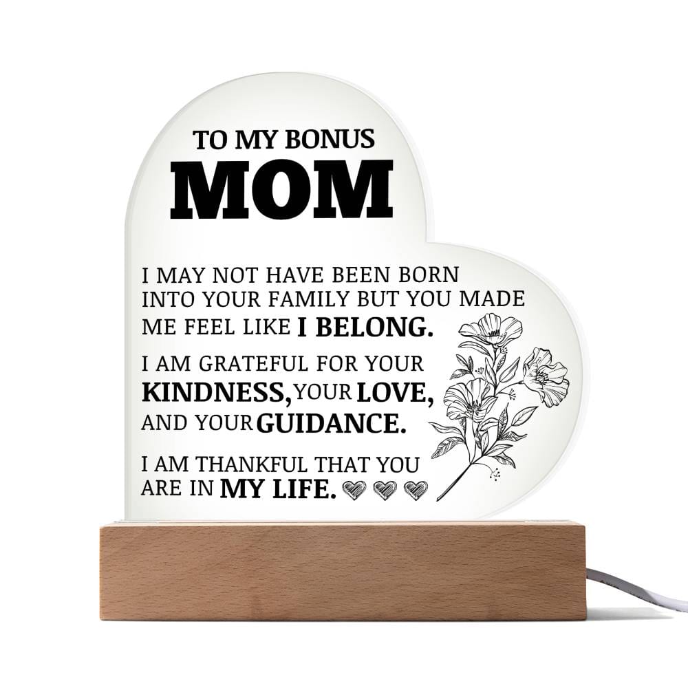 To My Bonus Mom, Grateful For You, Acrylic Heart Plaque