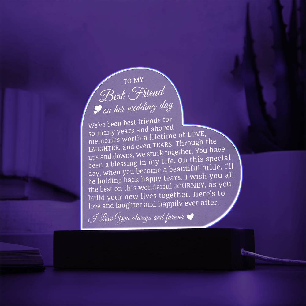 To My Best Friend on Her Wedding Day, Acrylic Heart Plaque for Bride