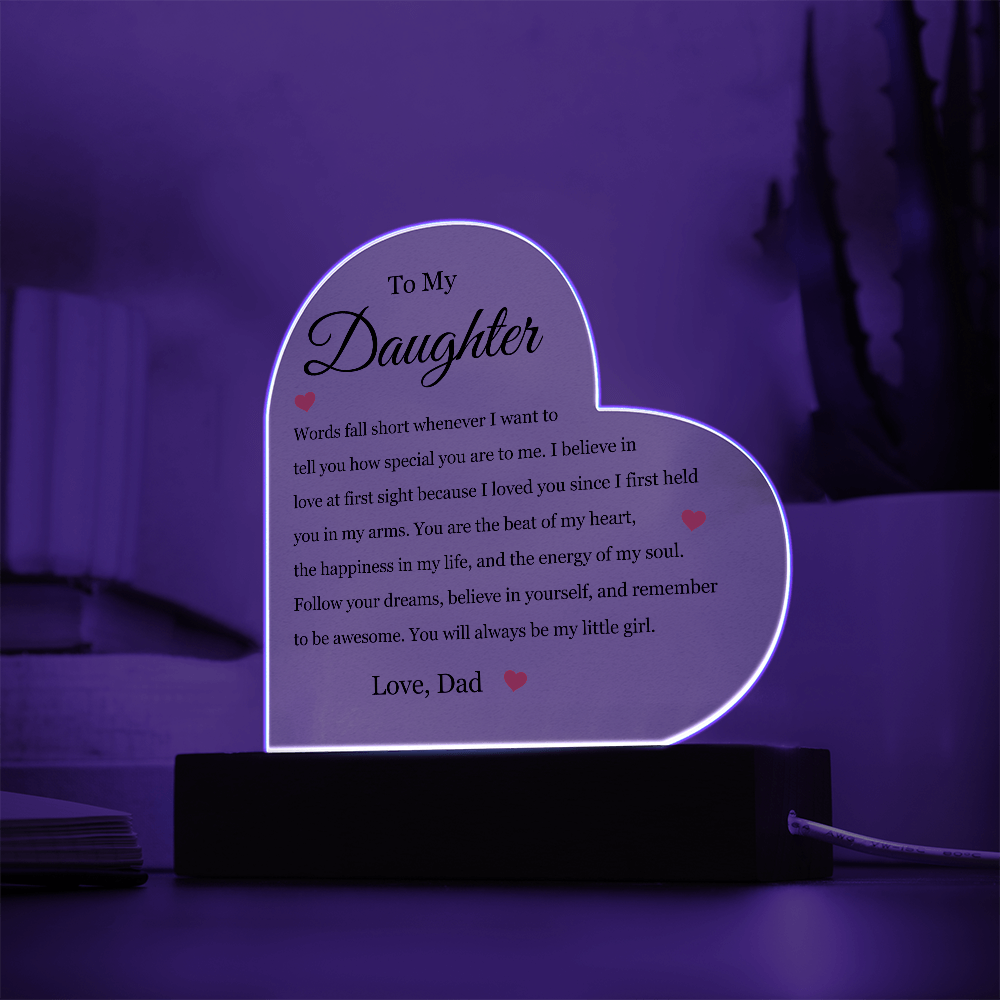 Acrylic Heart Plaque - To My Daughter "Follow Your Dreams"
