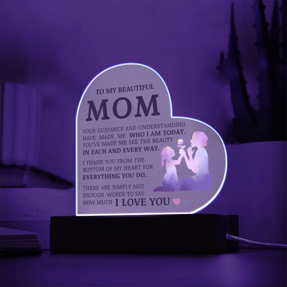 To My Beautiful Mom, Acrylic Heart Plaque