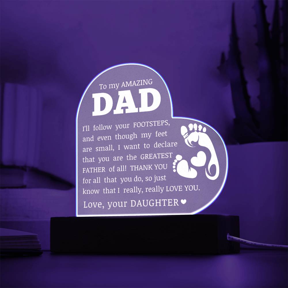 To My Amazing Dad, Acrylic Heart Plaque