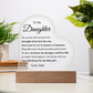 Acrylic Heart Plaque - To My Daughter "Strength of My Love"
