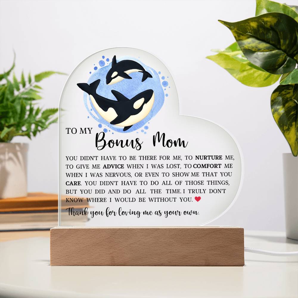 To My Bonus Mom, Acrylic Heart Plaque