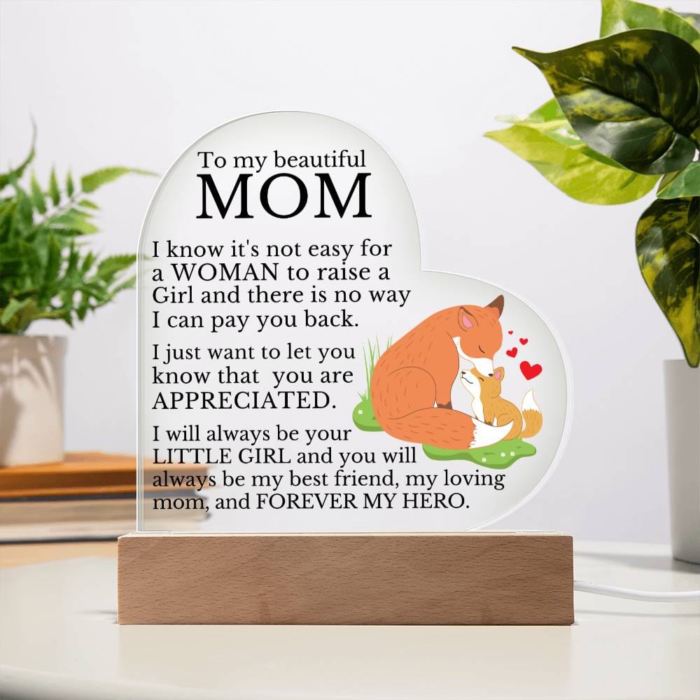 To My Beautiful Mom "Forever My Hero" Acrylic Heart Plaque
