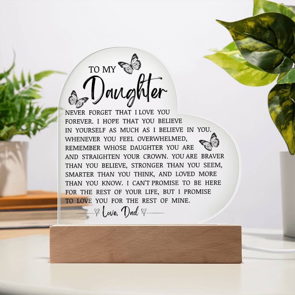 To My Daughter "I Love You Forever" Acrylic Heart Plaque