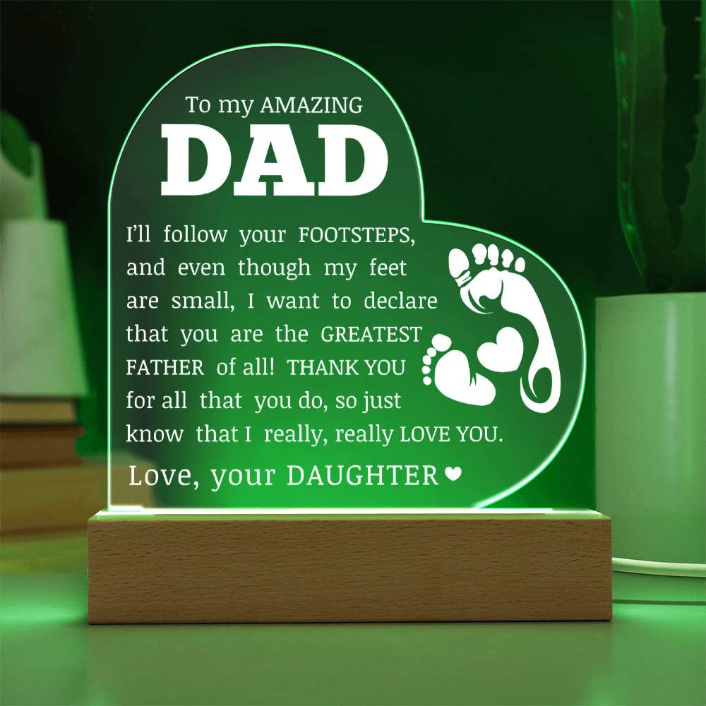 To My Amazing Dad, Acrylic Heart Plaque