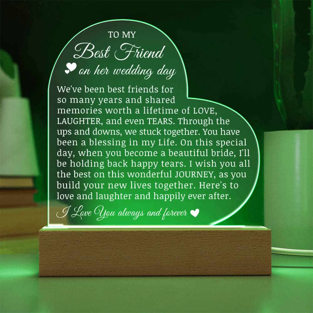 To My Best Friend on Her Wedding Day, Acrylic Heart Plaque for Bride