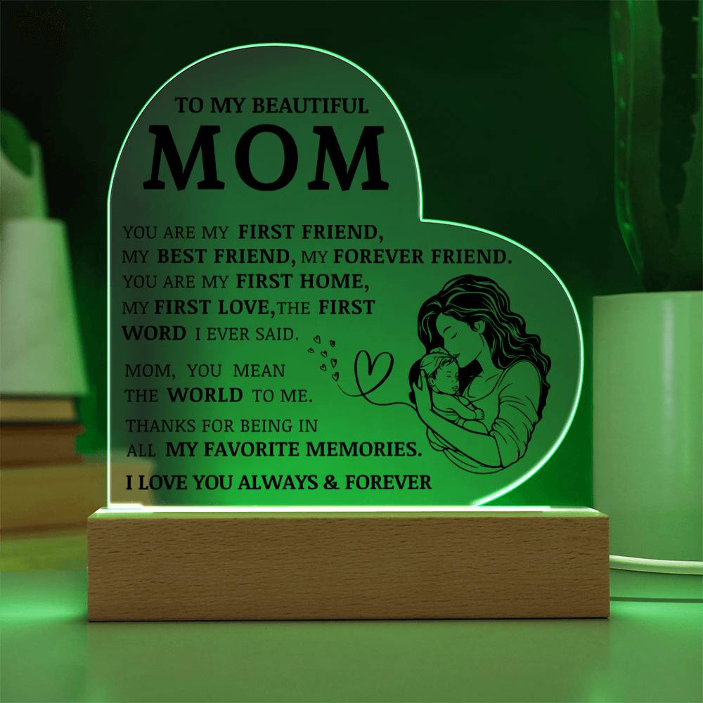 To My Beautiful Mom, You Are My Best Friend, Acrylic Heart Plaque